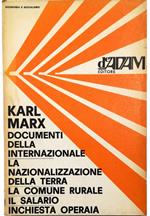 Documenti della Associazione Internazionale dei Lavoratori - La nazionalizzazione della terra e la comune rurale - Appunti sul salario - Inchiesta operaia (scritti, documenti e lettere sulle lotte dei lavoratori)