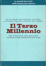 Il terzo millennio,le grandi interviste della fondazione Liberal