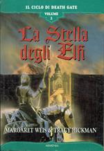 stella degli Elfi. Il Ciclo di Death Gate: 2