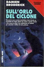 Sull'orlo del ciclone