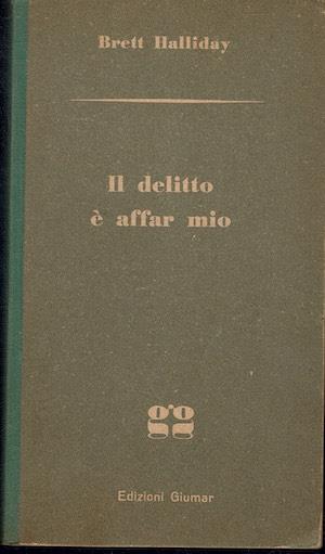 Il delitto è affar mio - Brett Halliday - copertina