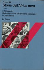 Storia dell'Africa nera.Vol IV