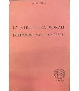 La struttura morale dell'universo dantesco - Luigi Valli - copertina