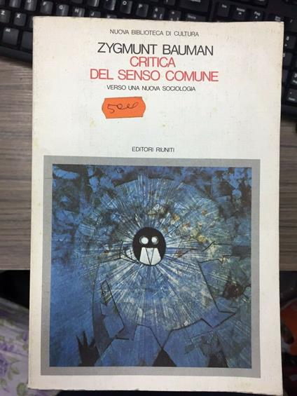 Critica del senso comune. Verso una nuova sociologia - Zygmunt Bauman - copertina