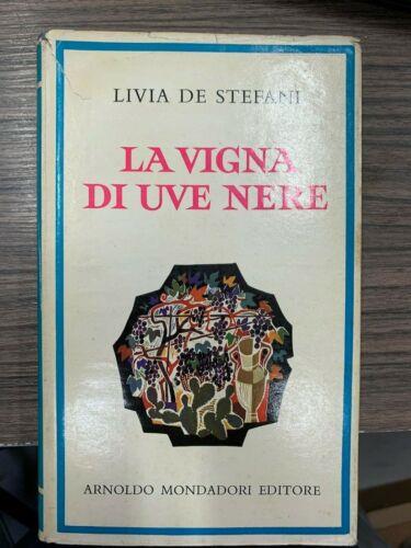 La vigna di uve nere - Livia De Stefani - copertina