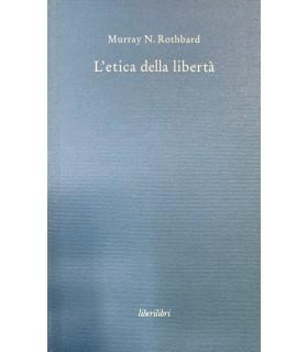 L' etica della libertà - copertina