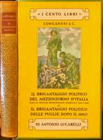 Il brigantaggio politico del mezzogiorno d'Italia dopo la seconda restaurazione borbonica. Il brigantaggio politico delle puglie dopo il 1860. (1815-1818)