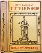 Tutte le poesie. Berto Barbarini