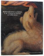 Bernardino Lanino E Il Cinquecento A Vercelli