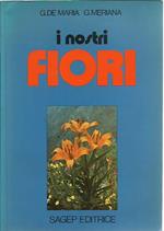 I nostri fiori