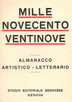 Mille novecento ventinove. Almanacco artistico - letterario