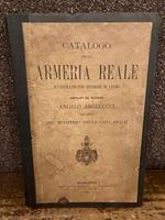 Catalogo della Armeria Reale illustrato con incisioni in legno. Compilato per incarico del Ministero della Casa Reale