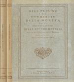 Delle Monete in Senso Pratico, e Morale Ragionamento. Dell'origine e del commercio della moneta e dell'instituzione delle zecche d'italia dalla decadenza dell'impero sino al secolo decimosettimo. Delle Monete in senso pratico, e morale ragionamento d