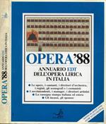 Opera '88 - Annuario EDT dell'Opera Lirica in Italia