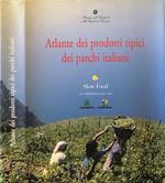 Atlante dei prodotti tipici dei parchi italiani