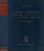 Anatomia Radiografica Normale e Patologica dell'Apparato Digerente