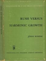 Rush versus harmonic growth