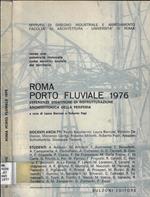 Roma Porto Fluviale 1976