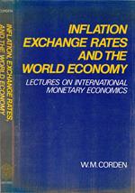 Inflaction Exchange Rates and the World Economy