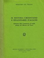Il sistema creditizio e finanziario italiano