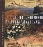 Il cibo e il suo mondo nella campagna romana