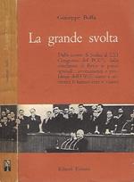 La grande svolta