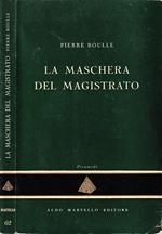 La maschera del magistrato