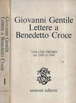 Lettere a Benedetto Croce Vol. I