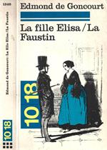 La fille Elisa / La Faustin