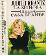 La signora della Casa Grande