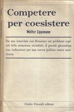 Competere per coesistere