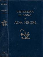 Vespertina - Il dono