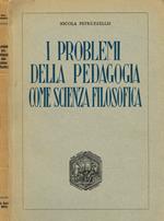 I problemi della pedagogia come scienza filosofica