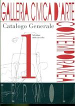 Galleria Civica d'Arte Contemporanea Termoli. Catalogo generale