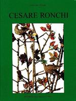 Cesare Ronchi. Lacerti e bestiari, miti e cavalli