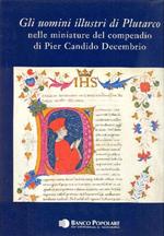 Gli uomini illustri di Plutarco nelle miniature del compendio di Pier Candido Decembrio (Codice CCXX