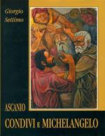 Ascanio Condivi e Michelangelo