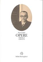 Opere. Volume II: 1938-1974