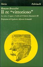 Il re ''vittoriosò'