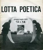 Lotta Poetica. Rivista Mensile. N.13-14 Giugno-Luglio 1972