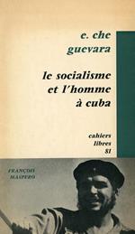 Le socialisme et l'homme à Cuba