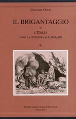 Il Brigantaggio o L'Italia dopo la dittatura di Garibaldi