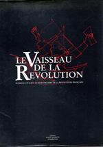 Le Vaisseau de la Revolution. Hommage italien au bicentenaire de la revolution française