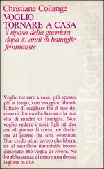 Voglio Tornare A Casa. Il Riposo Della Guerriera Dopo 10 Anni Di Battaglie Femministe