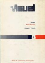 Dossier. Alain Resnais. Godard A Venezia