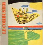 Le Corbusier. Disegni Dessins Drawings