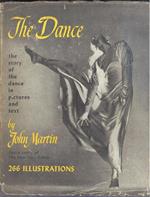 The Dance. The story of the dance in pictures and text