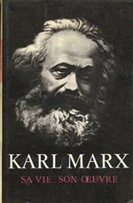 Karl Marx sa vie, son oeuvre