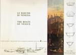 Le barche di Venezia. The boats of Venice