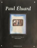 Paul Éluard. Textes et Poèmes Mis En Images Par Gabriel Lefebvre